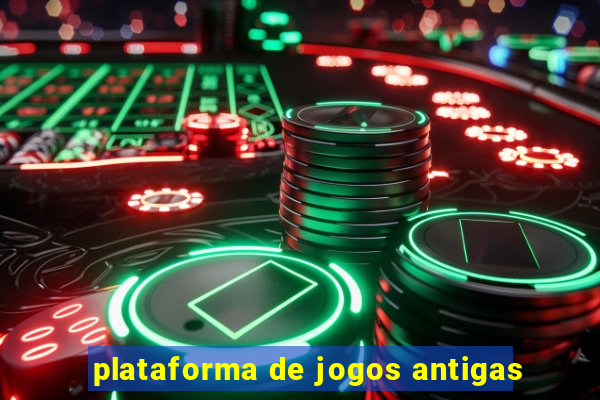 plataforma de jogos antigas